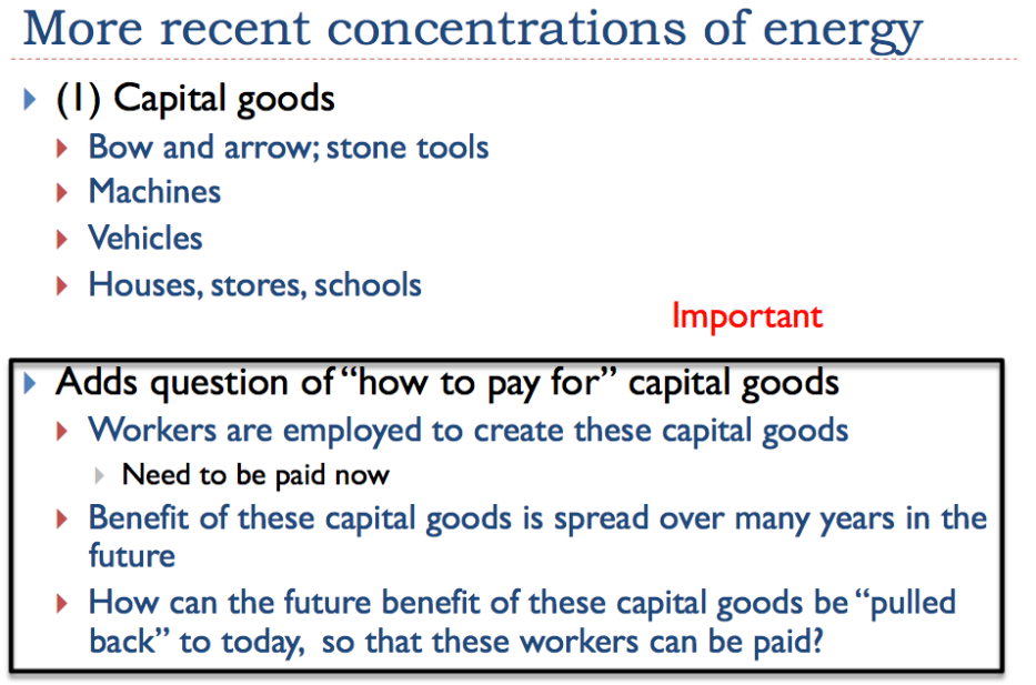 Slide 11. Capital goods-- more recent examples of concentrations of energy